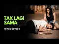 Download Lagu Tak Lagi Sama - NOAH I Cover By Artificial Harmony ( Lirik ) MP3