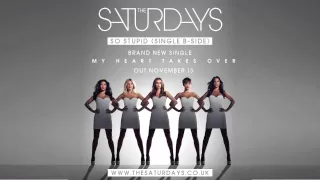 The Saturdays So Stupid Single B Side Official Audio 