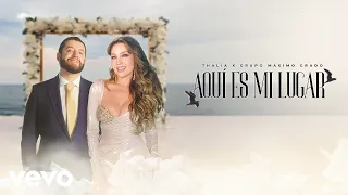 Thalia, Grupo Máximo Grado - Aquí Es Mi Lugar (Official Visualizer)