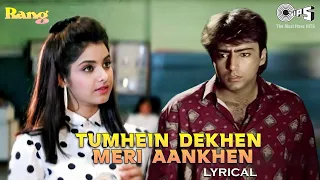 tumhein dekhen meri aankhen lyrical rang alka yagnik kumar sanu 90s sad love songs