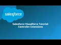 Salesforce Visualforce Tutorial Controller Extensions