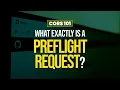 What is a PREFLIGHT REQUEST And how is it relevant to CORS