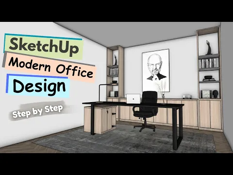 Classic to Modern Office Makeover in SketchUp | Before & After — Nice Tower SketchUp tutorial