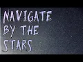 Navigating by the Stars Introduction to Celestial Navigation Sailing Wisdom