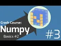 Numpy Crash Course Basics Ranged Data Dimensions Reshaping Axes Transposing