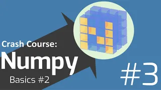 Numpy Crash Course Basics Ranged Data Dimensions Reshaping Axes Transposing