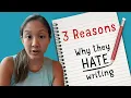 3 Reasons Why Your Kid Hates Writing And How to Fix it