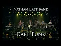 Download Lagu Daft Funk - Nathan East Band with Jack Lee, Michael Thompson, James East, Mimi Sumitomo, Philip Woo