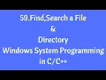 59 Find Search a file and Directory - Windows System Programming in