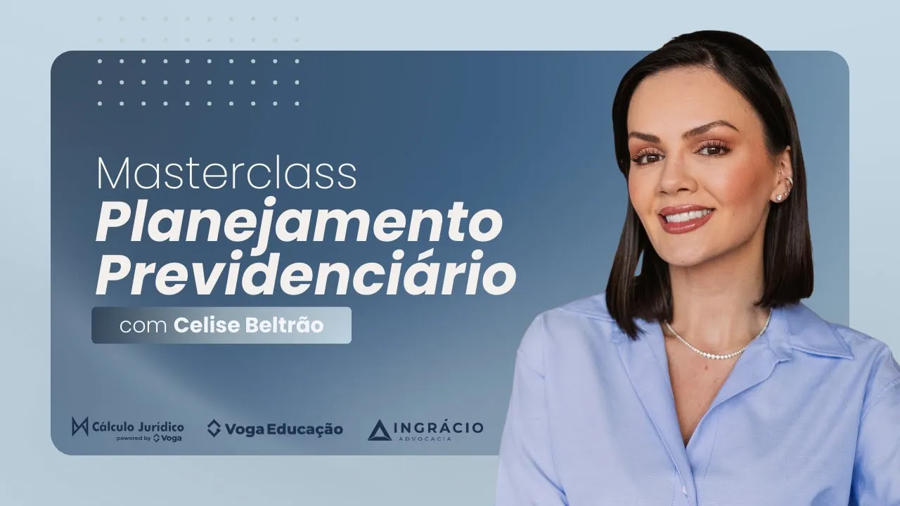 Miniatura do vídeo: Masterclass Planejamento Previdenciário - Replay