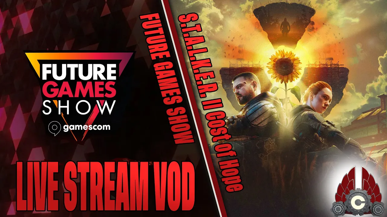 Future Games Show Sponsored by Future Games Show | S.T.A.L.K.E.R 2: Heart Of Chornobyl | August 26th