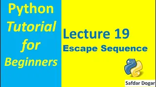 Escape Sequence in Python Python Tutorial for Beginners