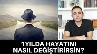 1 YILDA HAYATINI NASIL DEGISTIRIRSIN
