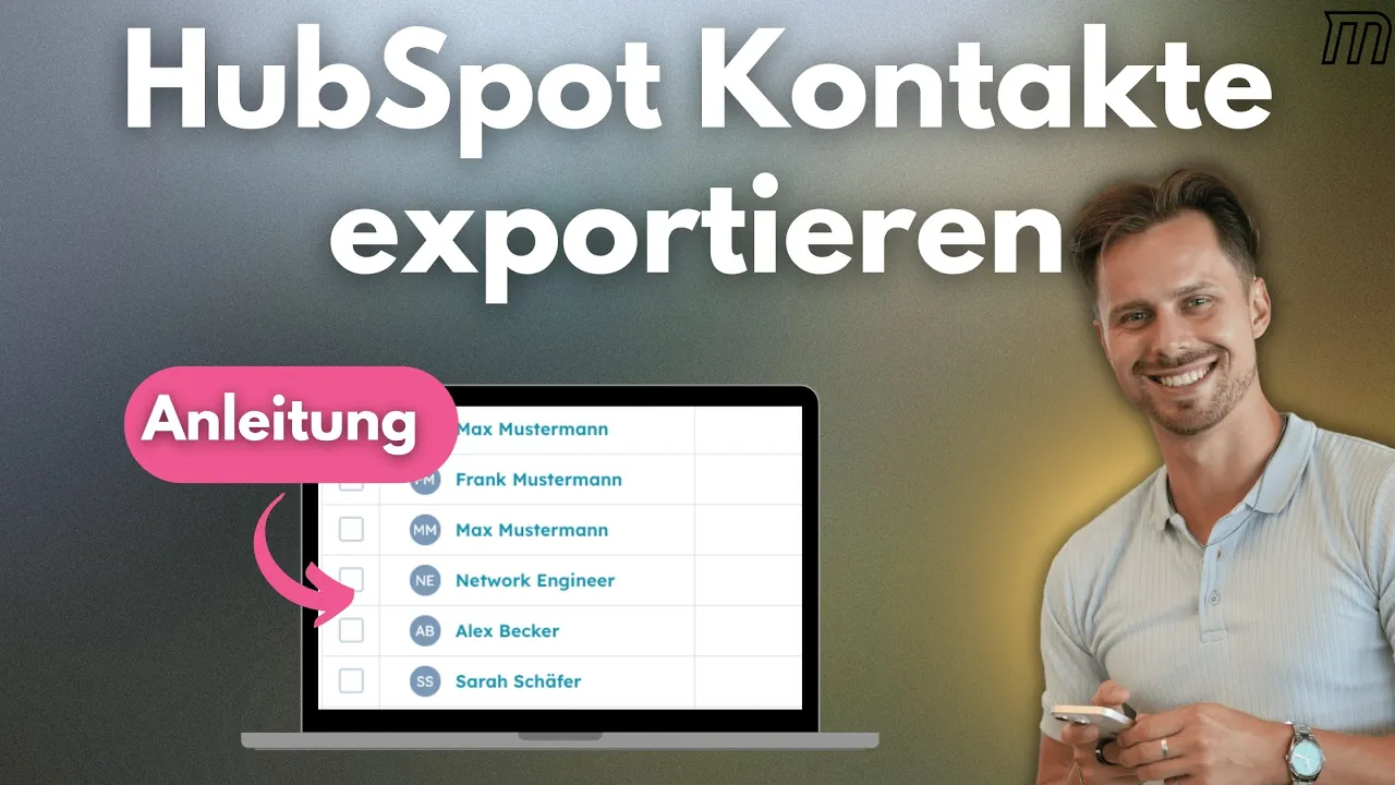 HubSpot Kontakte exportieren: CSV und Excel Anleitung