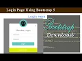 Login Form using HTML CSS BOOSTRAP 5 Login Page in Bootstrap 5 step by step with source code