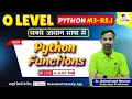 O Level Python Programming Python Functions O Level M3-R5 1