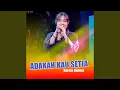Download Lagu Adakah Kau Setia