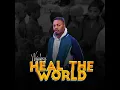 Download Lagu Waja boy- heal the world 🌎