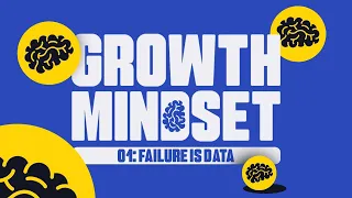 Growth Mindset Chapter 1 Failure Is Data 