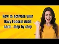 How to activate your Navy Federal debit card - step by step