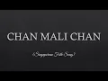 Download Lagu Chan Mali Chan Lyrics - Singaporean Folk Song