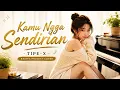 KAMU NGGA SENDIRIAN | TIPE - X | REGIFA PROJECT COVER