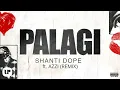 Download Lagu Palagi - Shanti Dope ft. AZZI | Official Lyric Visualizer (REMIX)