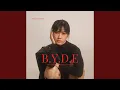 Download Lagu B.Y.D.E