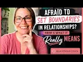 Afraid to Set Boundaries in Relationships Here s What It Really Means Relationship Coach
