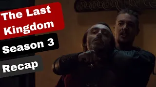 the last kingdom season 3 recap