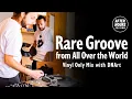 Download Lagu Rare Groove from All Over the World Vinyl Only Mix with DNArt @ellarecords |  AFTER HOURS SESSION