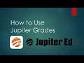 How to use Jupiter Grades