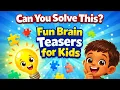 Fun Puzzles Brain Teasers for Kids Boost Brain Power and Critical Thinking