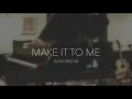 Make It To Me - Sam Smith (Piano Cover)