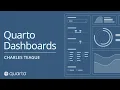 Quarto Dashboards Charles Teague Posit