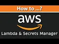 AWS Lambda Secrets Manager 2 Ways to Grant Access Resource Permissions Example