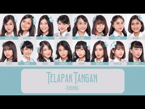 Download MP3 JKT48 - Telapak Tangan (Tenohira/掌) [Color Coded Lyrics IDN/ENG/KAN]