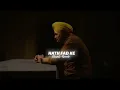 Download Lagu Hath Fad Ke (Slowed + Reverb) : Sidhu Moose Wala | Ai | New Punjabi Song 2024