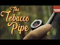 Lagu The Tobacco Pipe | An Introduction