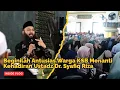 Lagu UNSTOPPABLE‼️THIS IS HOW ENTHUSIASTIC THE RESIDENTS OF KSB AWAIT THE ARRIVAL OF USTADZ SYAFIQ RIZ...