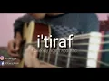 Download Lagu I'TIRAF(Sebuah Pengakuan)Syair Abu Nawas cover By Anam Acoustic