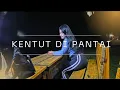 Lagu ENO LIVE KENTUT DI PANTAI
