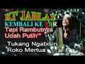 Download Lagu KI' JABLAY  RAMBUTNYA UDAH PUTIH  DAN NGABISIN ROKO MERTUA PASTI NGAKAK LUCU