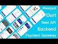 Flutter Tutorial All in One Dart Riverpod Restful API Backend Payment Gateway Part 1