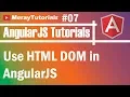 AngularJS Tutorial 07 - Use HTML DOM in AngularJS