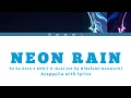Download Lagu To be hero x ep 5,7 E-Soul OST「 Neon Rain」acapella with lyrics