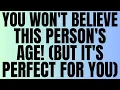 Download Lagu Angels Say:  You Won't Believe This Person's Age! (But It's Perfect For You)