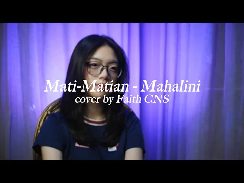 Download MP3 Mati-Matian - Mahalini | #coverbyfaithcns