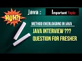 Java interview question for fresher - Method Overloading in Java