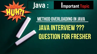 Java interview question for fresher - Method Overloading in Java